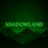 Shadowland